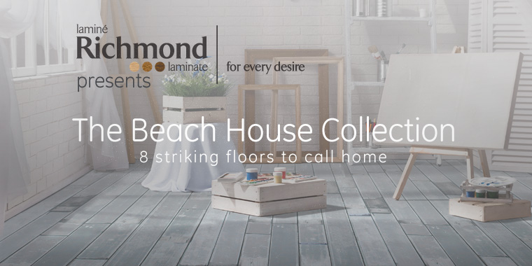 Richmond Laminate Presents The Beach House Collection - 8 Striking Floors To Call Home